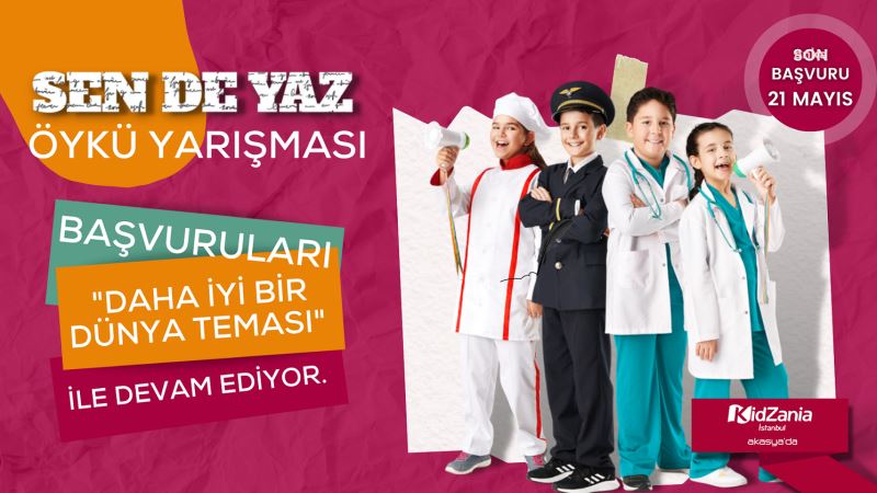KİDZANİA İSTANBUL ÖYKÜ YARIŞMASI “DAHA İYİ BİR DÜNYAYA