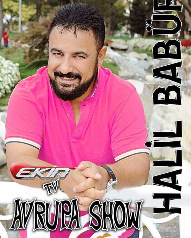 Halil Babür ile ‘Avrupa Show’ Ekin TV’de devam ediyor 